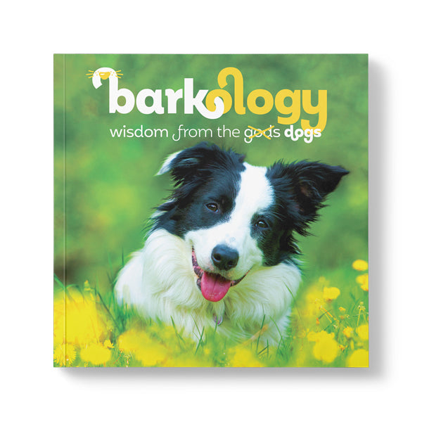 Barkology - Wisdom of the Dogs